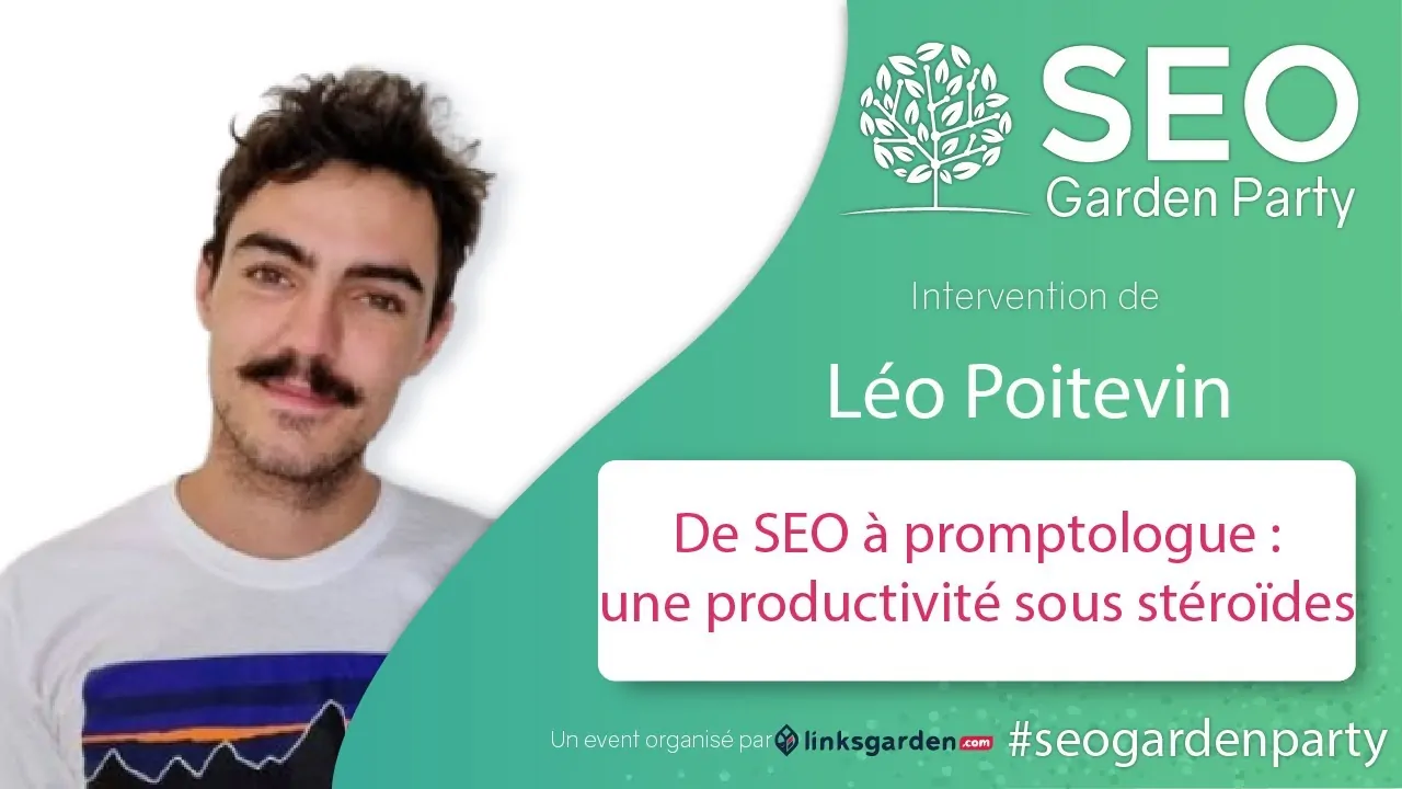 Léo Poitevin de SEO à promptologue : une productivité sous stéroïdes
